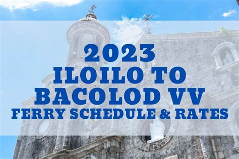 weesam schedule iloilo to bacolod 2023